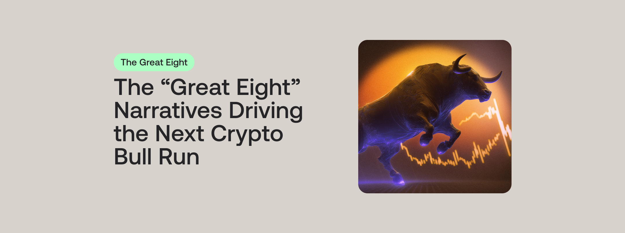 The “Great Eight” Narratives Driving the Next Crypto Bull Run