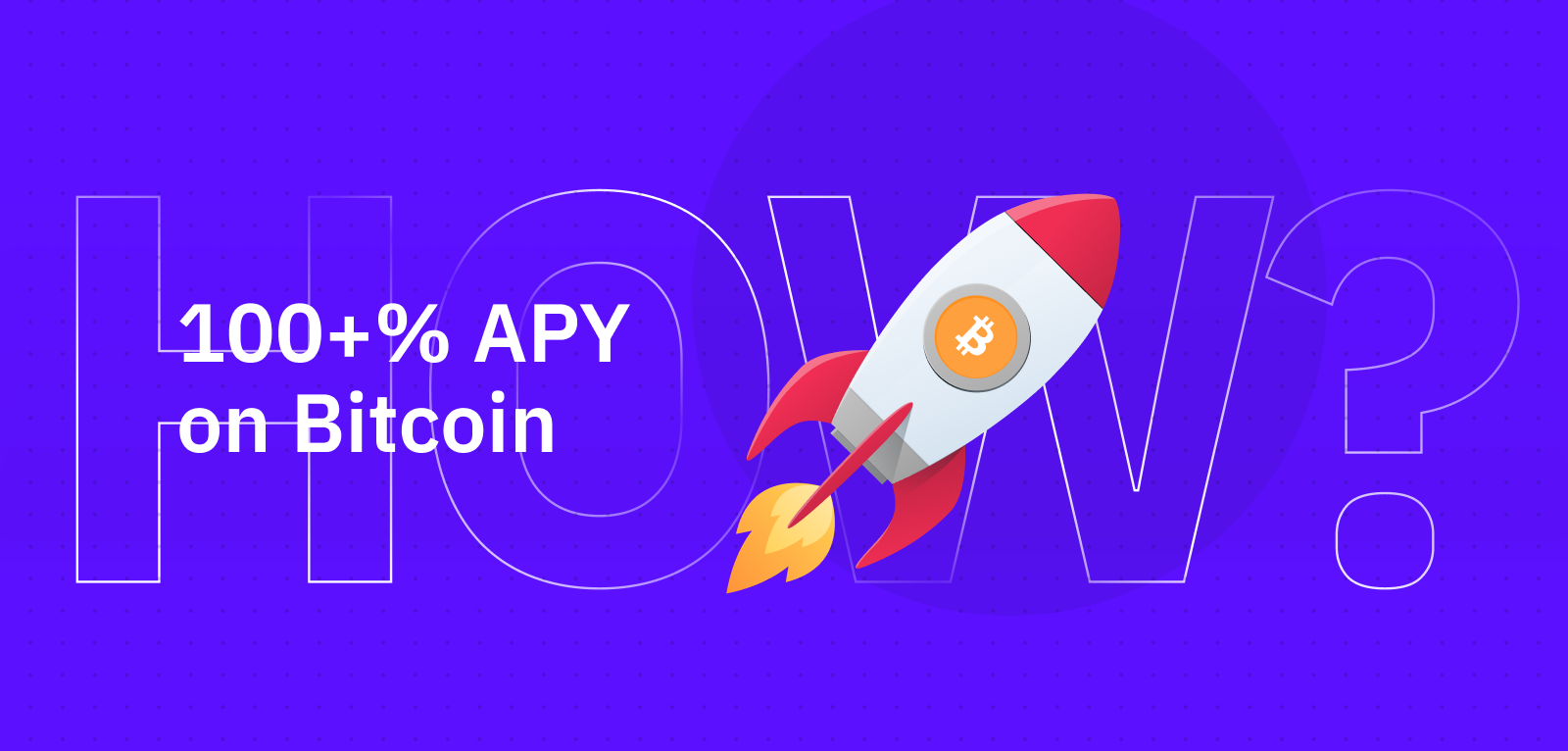 100+% APY with Bitcoin Liquidity Mining — How is That Possible?